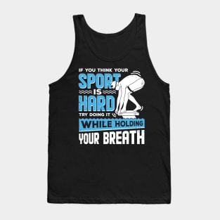 Funny Swimmer Swimming Swim Team Gift Tank Top